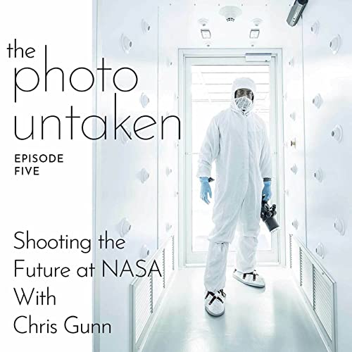 S1E5: Shooting the Future at NASA With Chris Gunn
