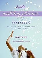 Algopix Similar Product 20 - Emily Post's Wedding Planner for Moms