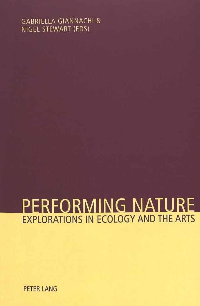 Performing Nature inspire vos lectures du soir sur l'art éco-sensible