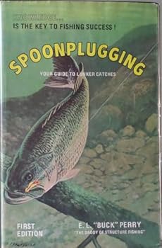 Imitation Leather Spoonplugging (Your Guide to Lunker Catches) Leatherette w/Dustcover Book