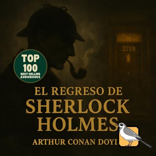 El regreso de Sherlock Holmes (Arthur Conan Doyle) Podcast Por Arthur Conan Doyle arte de portada