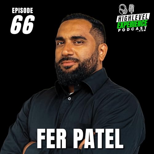Fer Patel on AI, SaaS, and Building a Successful Agency