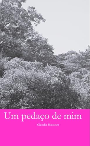 UM PEDAÇO DE MIM