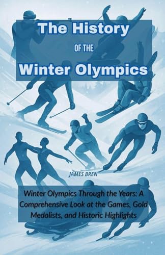 The History of the Winter Olympics