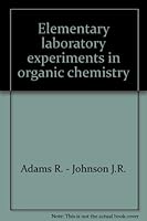 Elementary Laboratory Experiments in Organic Chemistry B003V7L7GK Book Cover
