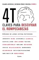 4T, Claves para descifrar el rompecabezas [Paperback] Gomez Bruera, Hernan Francisco 6073804032 Book Cover