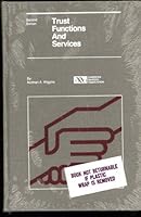Trust Functions & Services, 2nd Edition, B001ONXSIS Book Cover