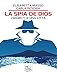 La Spia De Dios. I Segreti Di Una Città - 3