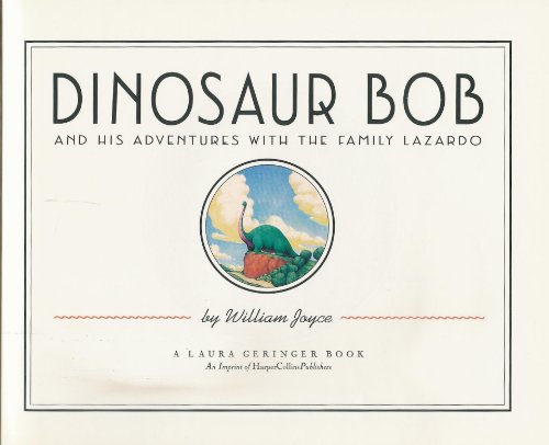 Dinosaur Bob and His Adventures with the Family Lazardo (Reading Rainbow Book)