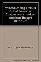 Voices; readings from El Grito, a journal of contemporary Mexican American thought, 1967-1971. B00130MQWQ Book Cover