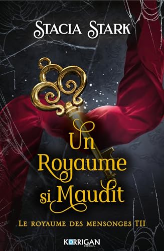 Le royaume des mensonges T2: Un royaume si maudit
