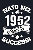 nato nel 1952, 69 anni di successi: taccuino vuoto per prendere appunti / regalo di compleanno per libri vintage per 69 anni / 120 pagine / taccuino a5