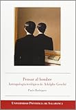  Pensar al hombre: Antropología teológica de Adolphe Gesché