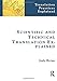 Scientific and Technical Translation Explained (Translation Practices Explained)