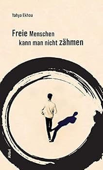 Paperback Freie Menschen kann man nicht zähmen [German] Book