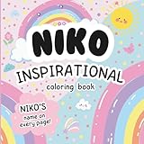Niko Inspirational Coloring Book: Personalized Just for Niko – Niko's Name Appears on Every Coloring Page