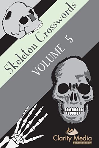 Skeleton Crosswords Volume 5: 50 of the best skeleton crossword puzzles, featuring solutions