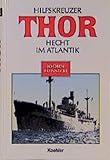 hilfskreuzer orion  Hilfskreuzer THOR: Hecht im Atlantik