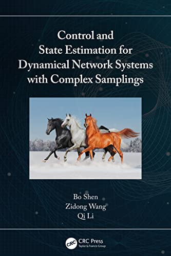 Control and State Estimation for Dynamical Network Systems With Complex Samplings view 2