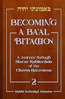 Becoming a Baal Bitachon 2: A journey through Sha'ar HaBitachon of the Chovos HaLevavos 1962522458 Book Cover