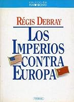 Los Imperios contra Europa 8486311160 Book Cover