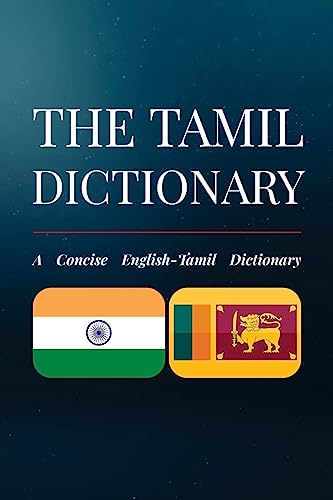 The Tamil Dictionary: A Concise English-Tamil Dictionary