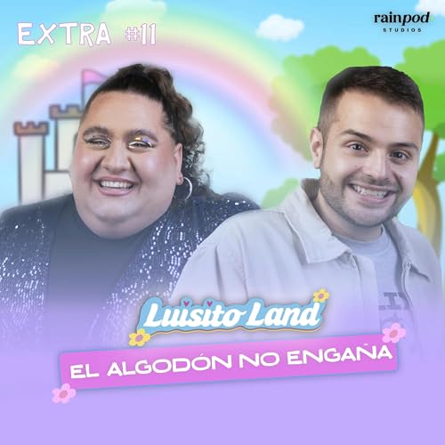 『"El algodón no engaña" con GERSANC | #11 - EXTRA』のカバーアート