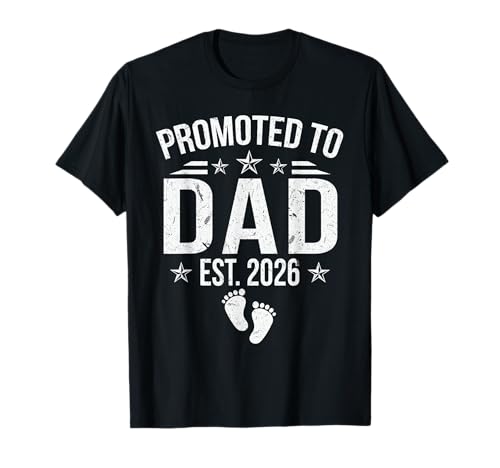 Promoted to Dad Est 2026 Daddy to Be First Time Dad Gifts T-Shirt