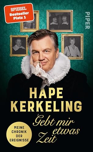 „Gebt mir etwas Zeit: Meine Chronik der Ereignisse” von Hape Kerkeling