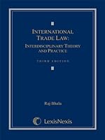International Trade Law: Interdisciplinary Theory and Practice 1422419401 Book Cover