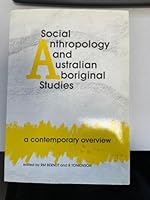Social anthropology and Australian aboriginal studies: A contemporary overview 0855751894 Book Cover
