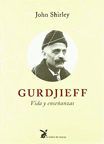 Gurdjieff - vida y enseñanzas