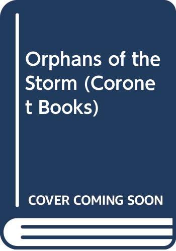 Buy Orphans of the Storm (Coronet Books) — BookShops.in