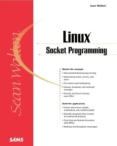 Linux Socket Programming: Walton, Sean: 9780672319358: Amazon.com: Books