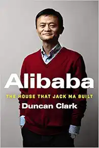 Alibaba: The House That Jack Ma Built book cover