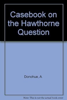 Paperback Casebook on the Hawthorne Question Book