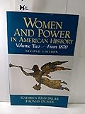 Women and Power in American History, Volume II (2nd Edition)