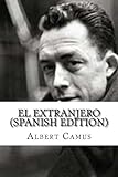 El Extranjero (Spanish Edition)