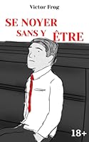 Se noyer sans y ?tre B0B8VFWZ6F Book Cover