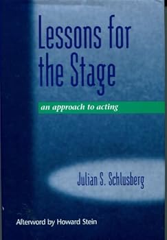 Hardcover Lessons for the Stage: An Approach to Acting Book