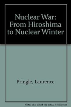 Hardcover Nuclear War: From Hiroshima to Nuclear Winter Book