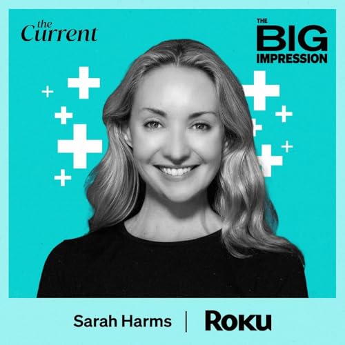 Roku’s Sarah Harms on building the future of CTV advertising Podcast Por arte de portada