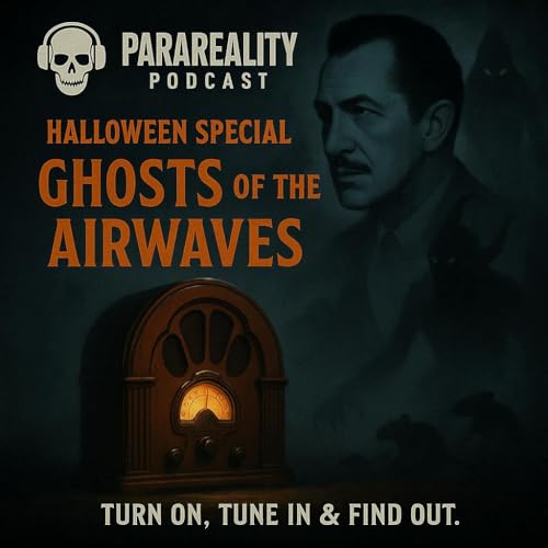 2025 Halloween Special: Ghosts of the Airwaves