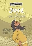 Joel and the Locusts: The Minor Prophets, Book 7 (God’s Daring Dozen)