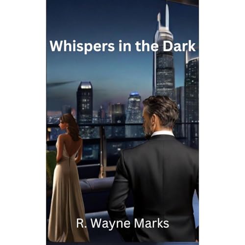 Whispers in the Dark by R. Wayne Marks episode artwork