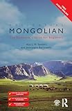 Colloquial Mongolian: The Complete Course For Beginners (Colloquial Series (Book Only))