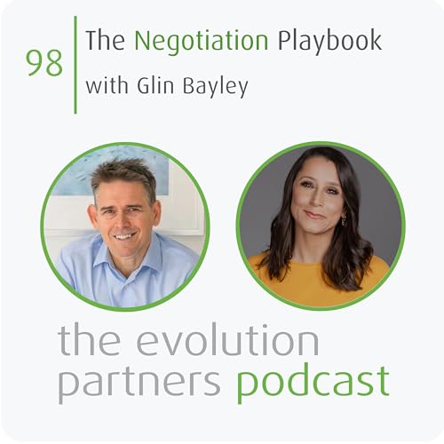 E98 | The Negotiation Playbook with Glin Bayley