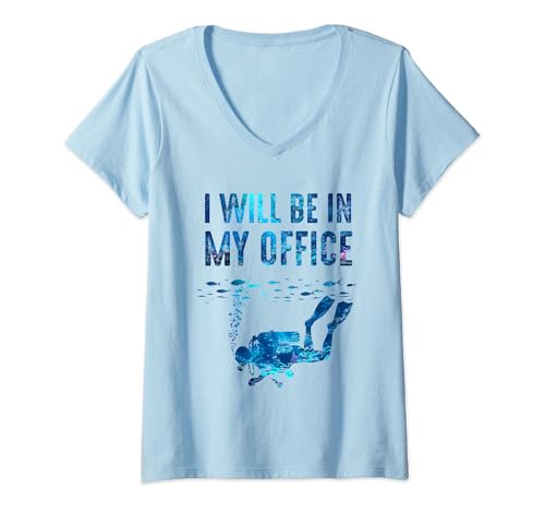 Mujer Cita de buceo Buceo estaré en mi oficina Cita divertida Camiseta Cuello V