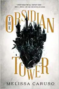 The Obsidian Tower (Rooks and Ruin, 1) book cover