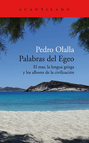 Palabras Del Egeo: El mar, la lengua griega y los albores de la civilización: 436 (El Acantilado)
